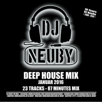 DJ Neuby - Deep-House Mix (Januar 2016) by DJ Neuby
