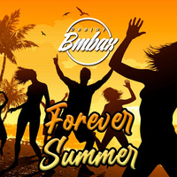 DJ BmBaX - Forever Summer Mix by Roberto García Peña