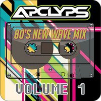 80s New Wave Mix by APCLYPS