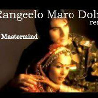 Rangeelo Maro Dolna-Intro 2k16 by Ash mastermind (The King Of Bollywood Remixes)