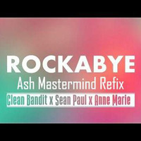 Rockabye Demo-Ash Mastermind by Ash mastermind (The King Of Bollywood Remixes)