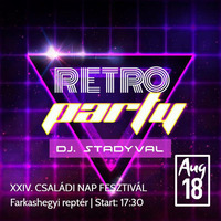 XXIV BCSN Farkashegyi Reptér 2018-08-18 LIVE by Dj. Stady