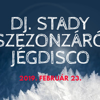 Szezonzaro Jegdisco 2019-02-23 by Dj. Stady