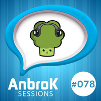 AnbroK Sessions 078 (Teaser) by anbrok