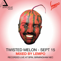 005 Twisted Melon // Sept 2015 // BPM, The NEC by Lempo