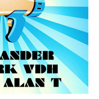 Get Into It - Alexander &amp; Mark VDH Feat Alan T. (Alexander 2k15 Mix) by Alexander