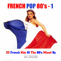 French Pop 80s - 1 by DJ Salva