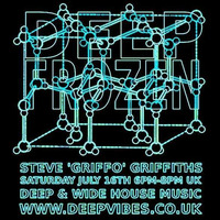 DEEP FROZEN - STEVE GRIFFO GRIFFITHS (MABUK RECORDINGS) - JULY 2016 - DEEP VIBES RADIO by STEVE 'GRIFFO' GRIFFITHS