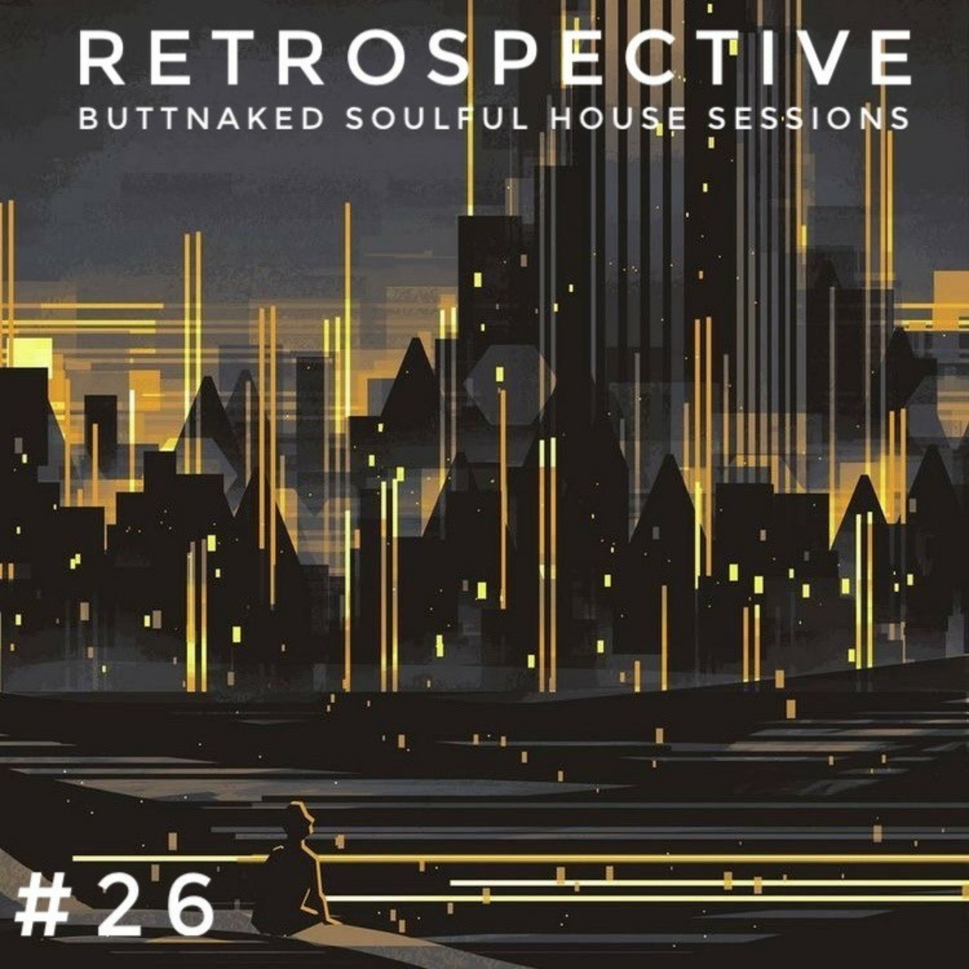 Iain Willis presents Retrospective #26 - Buttnaked Lost Mixes