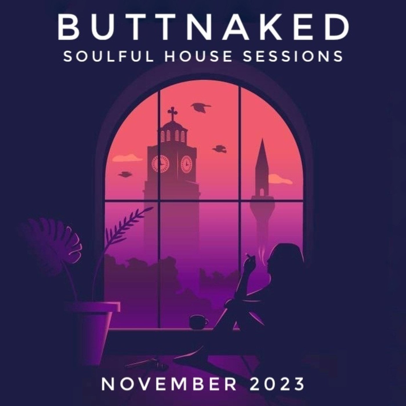 November 2023 - Iain Willis presents The Buttnaked Soulful House Sessions