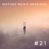 The Mature Music Sessions Vol #21 - Iain Willis by Iain Willis - Soulful House Connoisseur