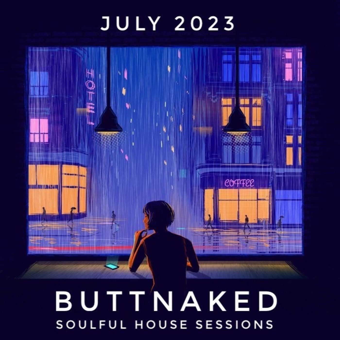 July 2023 - Iain Willis presents The Buttnaked Soulful House Sessions