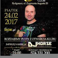 Horse-AferaBydgoszcz24.02.2017-4 seciki.pl by Klubowe Sety Official