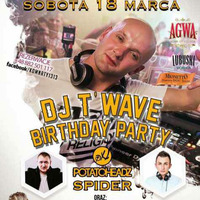 Dj T'wave - Klub 13.13 Poznań (B-day party) 18.03.2017 - seciki.pl by Klubowe Sety Official