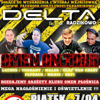 DELTA RADZIKOWO- OMEN ON TOUR - 07.04.2017 - DJ FLYBACK - seciki.pl by Klubowe Sety Official