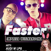 BEJMUS - NEXT WIELE - WIELKANOC - FASTER (16.04.17) - seciki.pl by Klubowe Sety Official