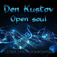Den Kustov - Open soul by DenKustov