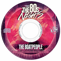 THE 80's NIGHTS COMPILATION by THE BOATPEOPLE by The BoatPeople // Skandal Records