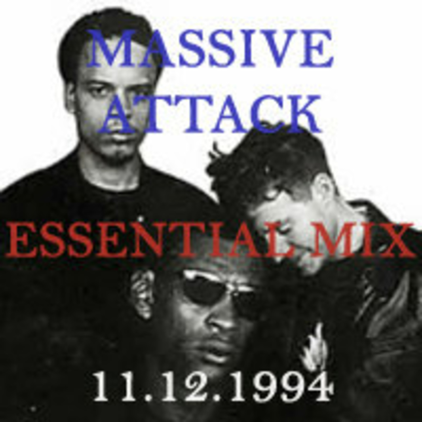 Massive Attack - Essential Mix 1994-12-11 (Plugg Restoration)