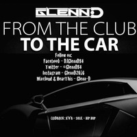 From The Club To The Car by glenn-d