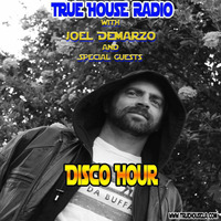 True House Live- The Disco Hour with Joel DeMarzo by Grigor R. Barseghyan