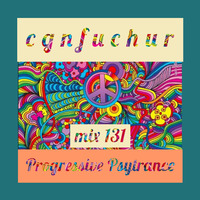 cgnfuchur mix 131 - progressive psytrance - 10.07.20 by cgnfuchur