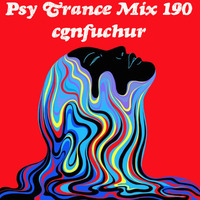 cgnfuchur mix 190 - Psytrance - CUT - Twitch - Livestream - 10.04.2021 by cgnfuchur