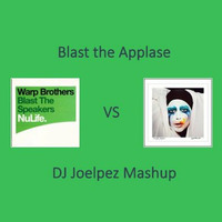 Blast the Applause (DJ Joelpez Mashup) by Joelpez