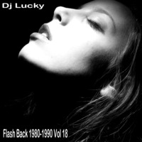 Flash Back 1980-1990 Vol 18 by Dj Lucky
