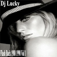 Flash Back 1980-1990 Vol 01 by Dj Lucky