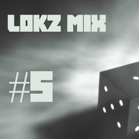 LOKZ Mix #5 by LOKZ
