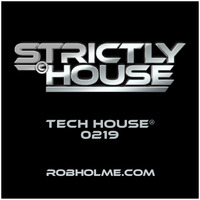 Tech House® 0219 by Rob Holme