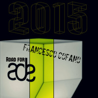 Francesco Cofano - Road for ADE 2015 Mixtape by Francesco Cofano