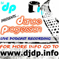 DJ dp's dance progression podcast - Episode 2 by DJ dp