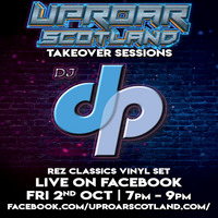 DJ dp - Rez Classics Set on Uproar 02-10-20 by DJ dp