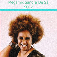 Mixagem SCCV ( SANDRA DE SÁ ) by Silvio Cesar Condurú Viégas (SCCV)