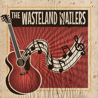 Wasteland Wailers – Mail It In by The Wasteland Wailers