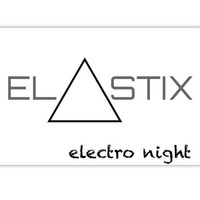 electro night by ELASTIX