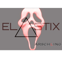Arschling by ELASTIX