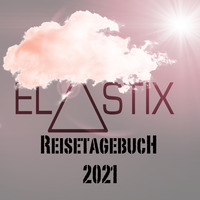 Reisetagebuch2021 by ELASTIX