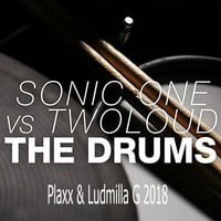 Sonic One vs Twoloud-The Drums (Plaxx &amp; Ludmilla G 2018) by Ludmilla Grabowski