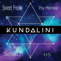 Sweet Freak vs Kundalini 19.11.2018 Psy Monday Session 05 by Ludmilla Grabowski