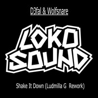 D3fal &amp; Wolfsnare - Shake It Down (Ludmilla G  Rework) by Ludmilla Grabowski