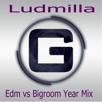 Ludmilla G  19.12.2018 # Edm vs Bigroom # Year Mix by Ludmilla Grabowski