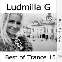 Ludmilla G  Best of Trance 15 by Ludmilla Grabowski