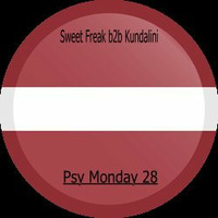 Sweet Freak b2b Kundalini Psy Monday 28 by Ludmilla Grabowski