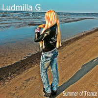 Ludmilla G Summer of Trance by Ludmilla Grabowski