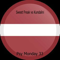 Sweet Freak vs Kundalini Psy Monday 33 by Ludmilla Grabowski