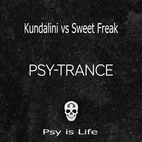  Psy is Life by Kundalini b2b Sweet Freak 02 by Ludmilla Grabowski