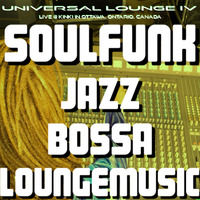 UNIVERSAL LOUNGE LIVE @ KINKI.OTTAWA - soul.funk.jazz.bossa.loungemusic by Juchi Oddessy Jobim